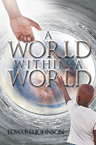 A World Within A World by Edward Johnson 9781662417191