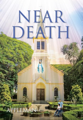 Near Death by Appleman 9781685705282