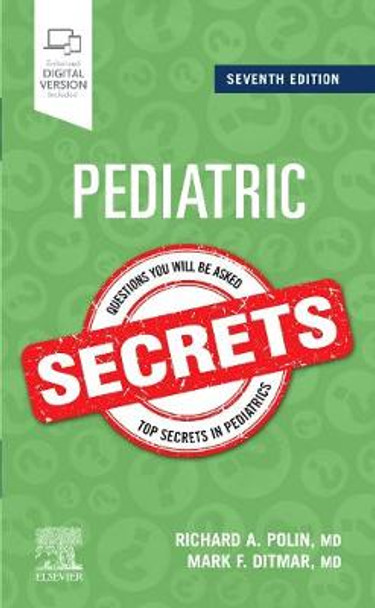 Pediatric Secrets by Richard A. Polin