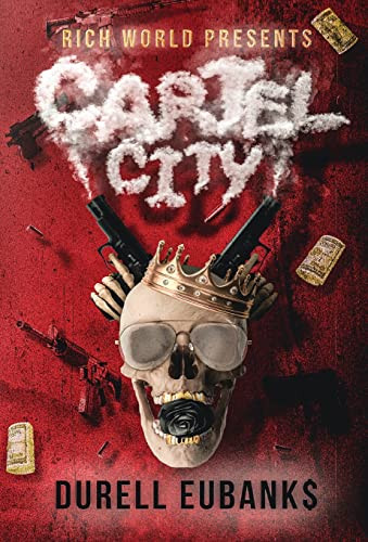 Cartel City by Durell J Eubanks 9781637512159
