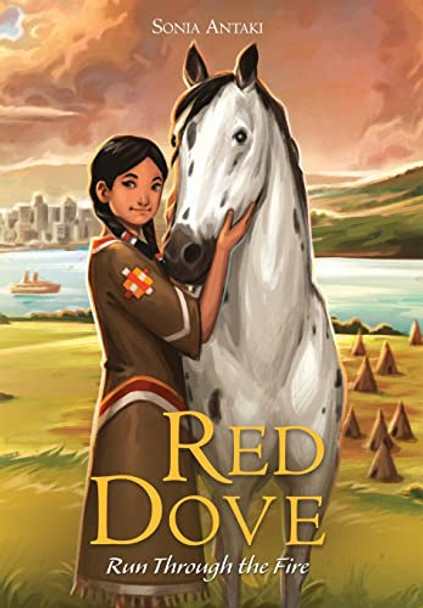 Red Dove, Run Through the Fire by Sonia Antaki 9781639886937