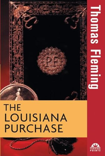 The Louisiana Purchase by Thomas Fleming 9781681620091