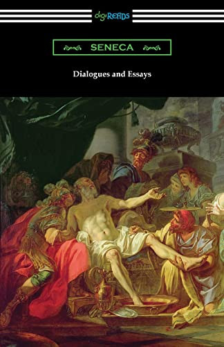 Dialogues and Essays by Seneca 9781420971996