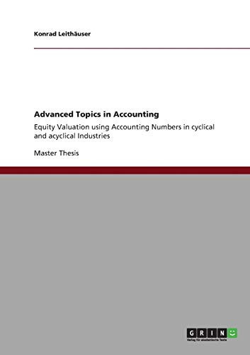 Advanced Topics in Accounting by Konrad Leithauser 9783640822201