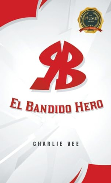 RB "El Bandido Hero" by Charlie Vee 9798891003095