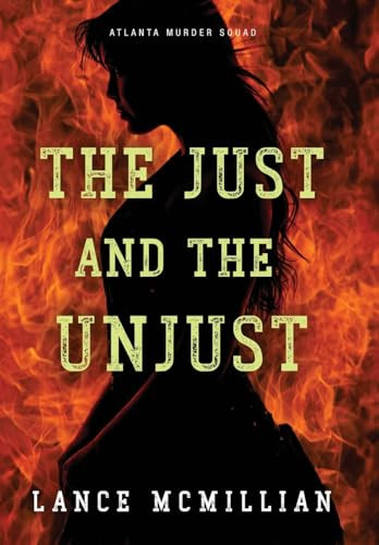 The Just and the Unjust by Lance McMillian 9798986633251
