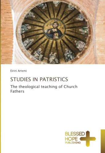 Studies in Patristics by Eirini Artemi 9786204187990