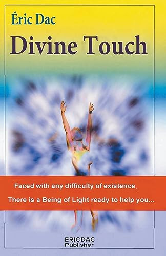 Divine Touch by Eric Dac 9798223754718