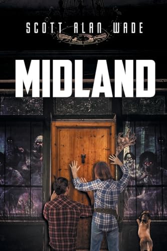 Midland by Scott Alan Wade 9798886547467