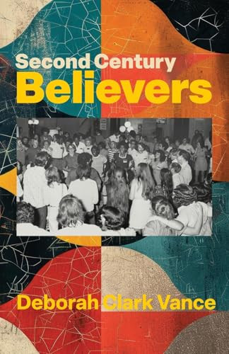 Second Century Believers by Deborah Clark Vance 9780853986706