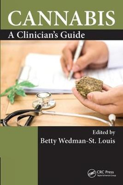 Cannabis: A Clinician's Guide by Betty Wedman-St.Louis