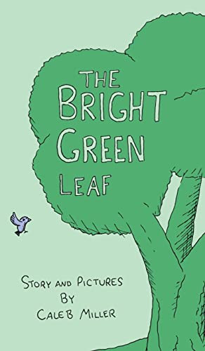 The Bright Green Leaf by Caleb Miller 9781087888811