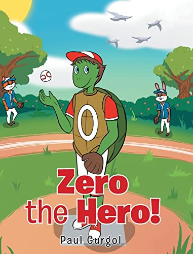Zero the Hero! by Paul Gurgol 9781648014956