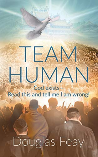 Team Human by Douglas E Feay 9780578614991