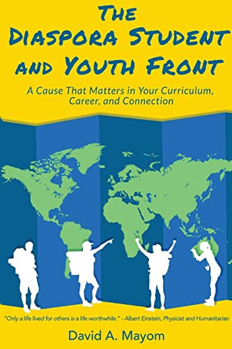 The Diaspora Student and Youth Front by David A Mayom 9780645522976