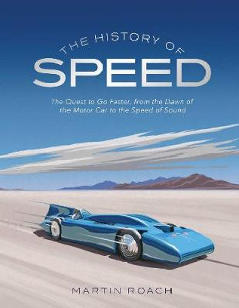 The History of Speed by Martin Roach
