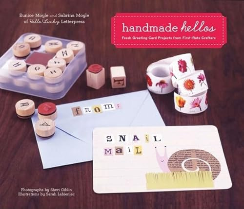 Handmade Hellos by Eunice Moyle 9780811862394