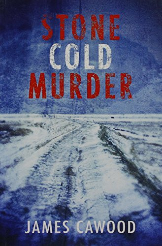 Stone Cold Murder by James Cawood 9780856763342