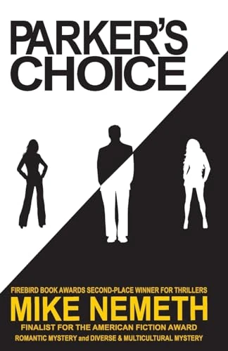 Parker's Choice by Mike Nemeth 9780996537001