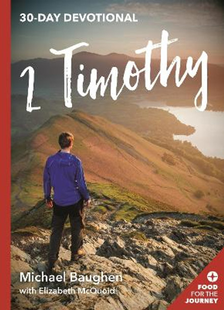 2 Timothy: 30-Day Devotional by Bishop Michael Baughen