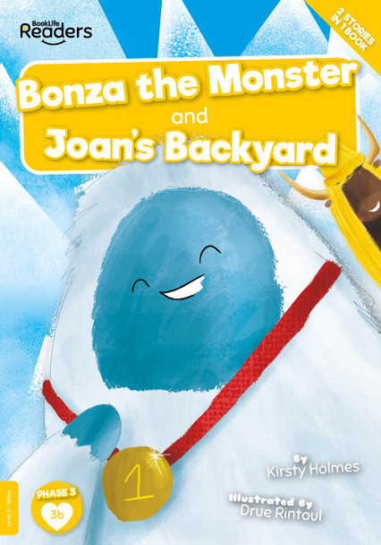 Bonza the Monster and Joan and the Big Sail by Kirsty Holmes