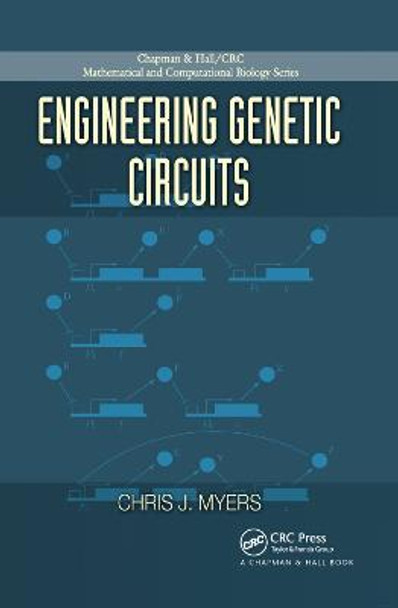 Engineering Genetic Circuits by Chris J. Myers