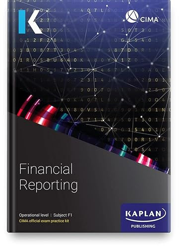 F1 FINANCIAL REPORTING - EXAM PRACTICE KIT by KAPLAN 9781839964725