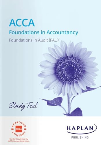 FAU FOUNDATIONS IN AUDIT STUDY TEXT by KAPLAN 9781839966514