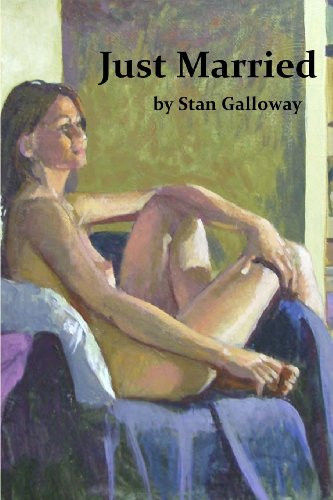 Just Married by Stan Galloway 9781936373369