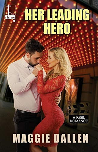 Her Leading Hero by Maggie Dallen 9781516101467