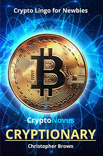 CryptoNovus Cryptionary by Christopher Brown 9781734550023