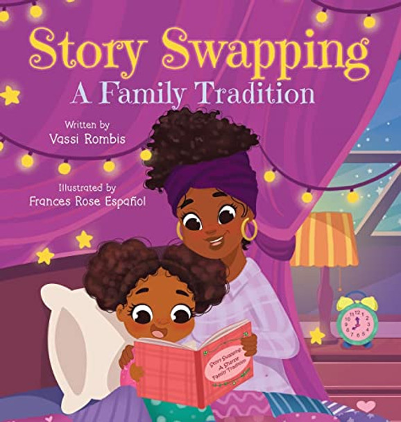 Story Swapping: A Children's Picture Book About a Beloved Family Tradition by Vassi Rombis 9781738645619