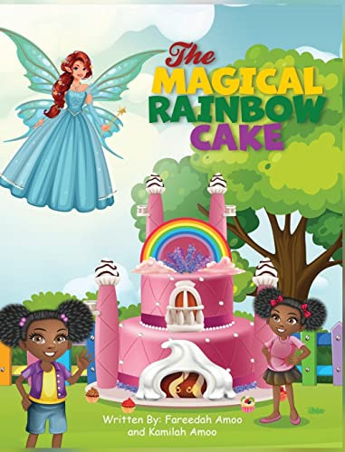 The Magical Rainbow Cake by Fareedah Amoo 9781777816308