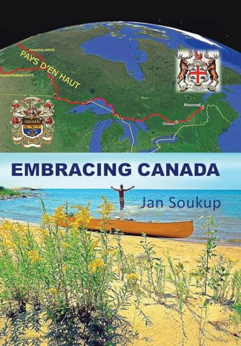 Embracing Canada by Jan Soukup 9781779410856