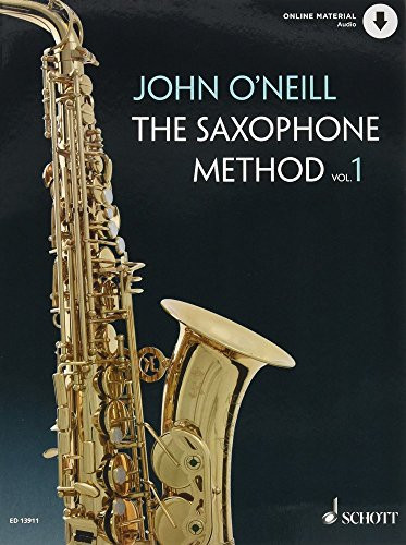 The Saxophone Method Vol. 1: Vol. 1 by  9781847614872