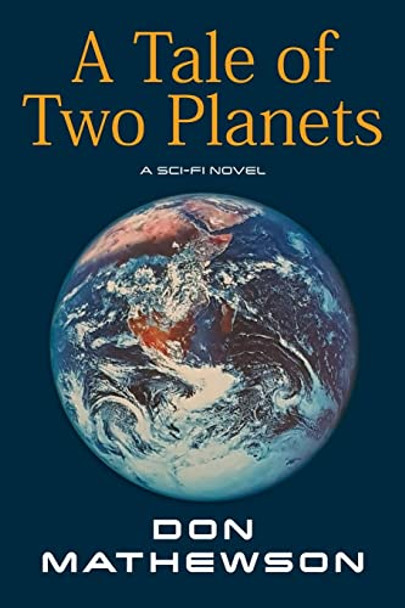A Tale of Two Planets by Don Mathewson 9781922803214