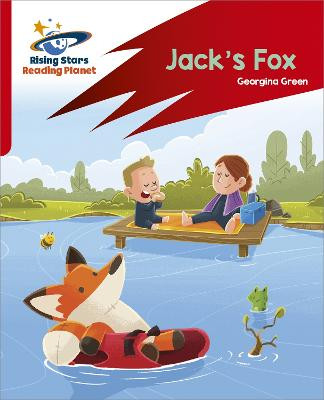 Reading Planet: Rocket Phonics - Target Practice - Jack's Fox - Red A Georgina Green 9781398325913