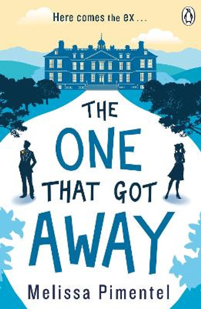 The One That Got Away by Melissa Pimentel