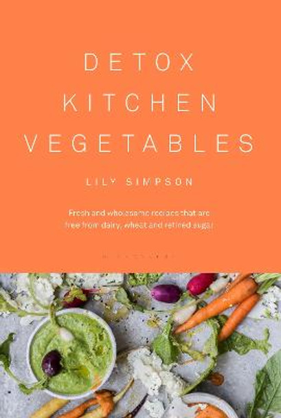 Detox Kitchen Vegetables by Lily Simpson