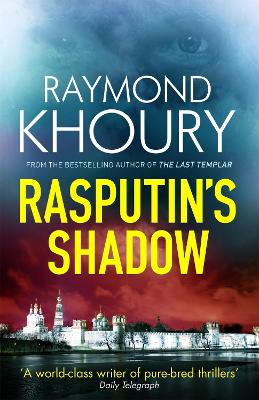 Rasputin's Shadow by Raymond Khoury