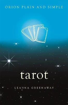 Tarot, Orion Plain and Simple Leanna Greenaway 9781409169994