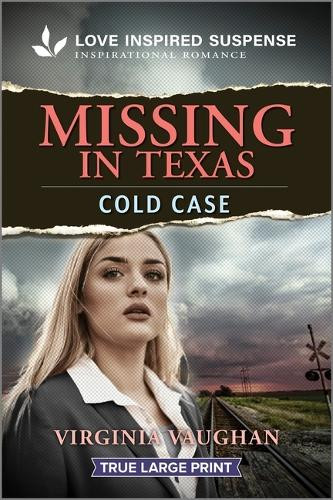 Missing in Texas by Virginia Vaughan 9781335484192