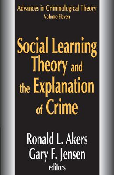 Social Learning Theory and the Explanation of Crime by Gary Jensen