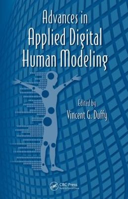 Advances in Applied Digital Human Modeling by Vincent Duffy
