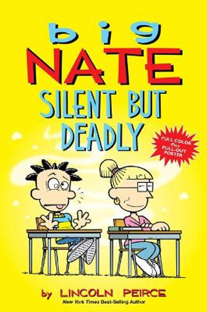 Big Nate: Silent But Deadly by Lincoln Peirce