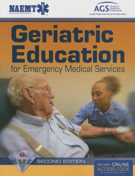 Geriatric Education For Emergency Medical Services (GEMS) by NAEMT