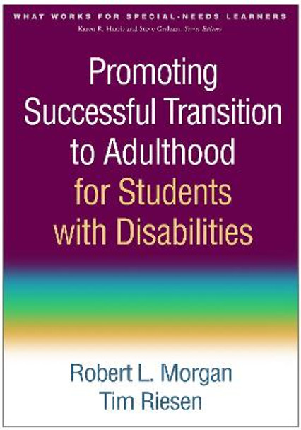 Promoting Successful Transition to Adulthood for Students with Disabilities by Robert L. Morgan