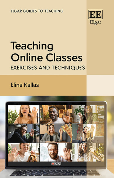 Teaching Online Classes: Exercises and Techniques Elina Kallas 9781035378869