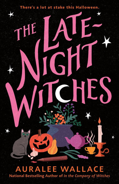 The Late-Night Witches Auralee Wallace 9780593818558