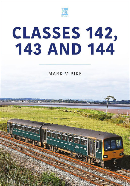 Classes 142,143,144 Mark V Pike 9781802828290
